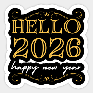 Hello 2026 - Happy New Year Sticker